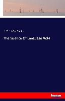 The Science Of Language Vol-I