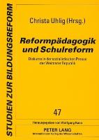 Reformpädagogik und Schulreform