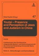 Youtai ¿ Presence and Perception of Jews and Judaism in China