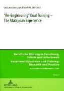 «Re-Engineering» Dual Training ¿ The Malaysian Experience