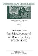 Das Schneeherrenstift am Dom zu Salzburg (1622 bis 1806)