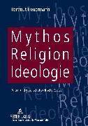 Mythos, Religion, Ideologie