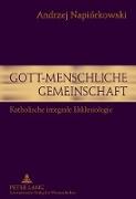 Gott-menschliche Gemeinschaft