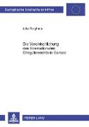 Die Vereinheitlichung des Internationalen Ehegüterrechts in Europa