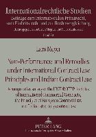 Non-Performance and Remedies under International Contract Law Principles and Indian Contract Law