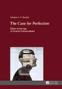 The Case for Perfection