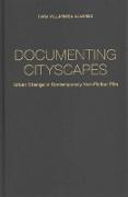 Documenting Cityscapes