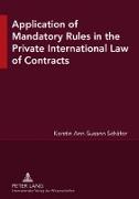 Application of Mandatory Rules in the Private International Law of Contracts