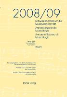 Schweizer Jahrbuch für Musikwissenschaft. Annales Suisses de Musicologie. Annuario Svizzero di Musicologia