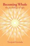 Becoming Whole: The Psychology of Light