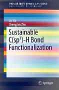 Sustainable C(sp3)-H Bond Functionalization