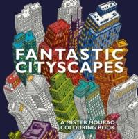 Fantastic Cityscapes
