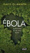 Ébola : la historia de un virus mortal
