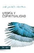 Utopía y espiritualidad