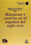 Márgenes y centros en el español del siglo XVIII