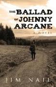 The Ballad of Johnny Arcane