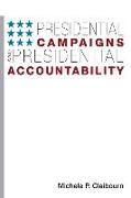 Presidential Campaigns and Presidential Accountability