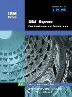 DB2 Express: Easy Development and Administration