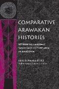 Comparative Arawakan Histories