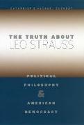 The Truth about Leo Strauss