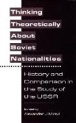 Thinking Theoretically About Soviet Nationalities