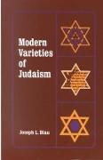 Modern Varieties of Judaism