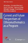 Current and Future Perspectives of Ethnomathematics as a Program
