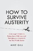 How To Survive Austerity
