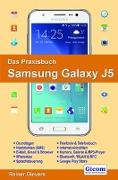 Das Praxisbuch Samsung Galaxy J5 - Handbuch für Einsteiger