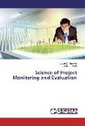 Science of Project Monitoring and Evaluation