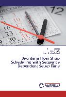 Bi-criteria Flow Shop Scheduling with Sequence Dependent Setup Time
