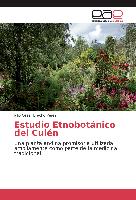 Estudio Etnobotánico del Culén