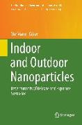 Indoor and Outdoor Nanoparticles