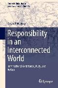 Responsibility in an Interconnected World