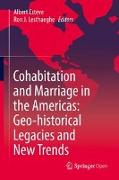 Cohabitation and Marriage in the Americas: Geo-historical Legacies and New Trends