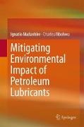 Mitigating Environmental Impact of Petroleum Lubricants