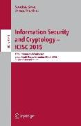 Information Security and Cryptology - ICISC 2015