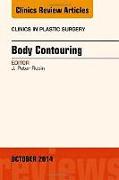 Body Contouring, an Issue of Clinics in Plastic Surgery: Volume 41-4