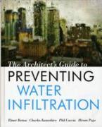 The Architect's Guide to Preventing Water Infiltration