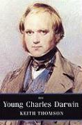 The Young Charles Darwin - Influences and Ideas