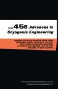 Advances in Cryogenic Engineering, Volume 45 Parts A & B