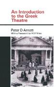 An Introduction to the Greek Theatre