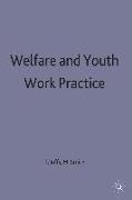 Welfare and Youth Work Practice