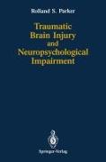 Traumatic Brain Injury and Neuropsychological Impairment