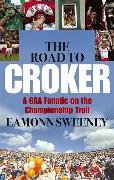 The Road to Croker