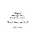 Chopin Through His Contemporaries