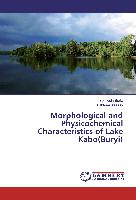 Morphological and Physicochemical Characteristics of Lake Kabo(Buryi)