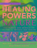 The Amazing Healing Powers of Nature