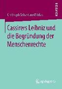 Cassirers Leibniz und die Begründung der Menschenrechte