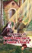 Preghiere di san Francesco e santa Chiara